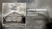 Lukas Graham - Share That Love (Acoustic) [Official Audio] - YouTube
