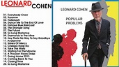 Leonard Cohen Greatest Hits - Leonard Cohen Best Songs - YouTube