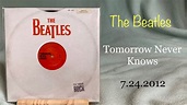 The Beatles TOMORROW NEVER KNOWS (Album) - YouTube