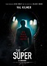 The Super (2017) | FilmTV.it