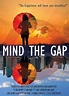 Mind the Gap (2020) - IMDb