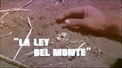 La ley del monte (1976)