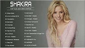 SHAKIRA NUEVO 2020 - 24 GRANDES CANCIONES EXITOS DE SHAKIRA - MIX ...