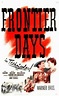 Frontier Days (1945) - Posters — The Movie Database (TMDB)