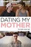 Dating My Mother (2017) - DVD PLANET STORE