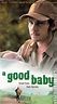 A Good Baby | VHSCollector.com