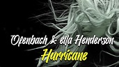 Ofenbach & Ella Henderson -Hurricane(Lyrics) - YouTube