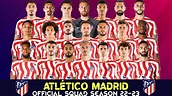 Atlético de Madrid SQUAD 2022/23 | Atlético de Madrid | LA LIGA Season ...