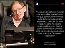 Stephen Hawking - Spanish Phrase | Frases de personajes celebres ...