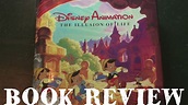 The Illusion of Life - Disney Animation Art Book Review - YouTube