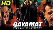 Qayamat: City Under Threat (HD) - Ajay Devgn's Superhit Action Thriller Movie | Sunil Shetty ...