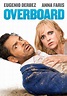 Overboard (2018) | Kaleidescape Movie Store