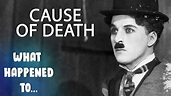 Charlie Chaplin's Cause Of Death: This Is How The Hollywood Legend Died ...