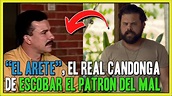 Alias "el Arete", El verdadero Candonga de la serie Escobar el patron ...