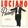 Luciano Pavarotti - Caruso (1990, Vinyl) | Discogs