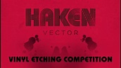 HAKEN - Vector Etching Competition - YouTube