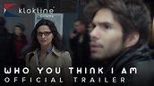 2019 Who You Think I Am Official Trailer 1 HD Diaphana Films - YouTube