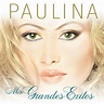 Mis Grandes Exitos - Compilation by Paulina Rubio | Spotify