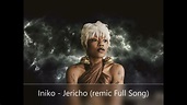iniko Jericho full song (remix) - YouTube