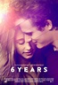 6 Years (2015) - FilmAffinity