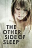 Watch The Other Side of Sleep | Prime Video