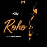 AUDIO | Killy - Roho | Download - DJ Mwanga