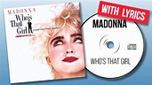 Madonna - Who's That Girl (Lyrics) - YouTube