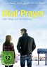 Dial a Prayer - Der Weg zur Vergebung - Film 2015 - FILMSTARTS.de