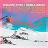 My Only One (No Hay Nadie Más) - música y letra de Sebastian Yatra ...