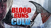 Blood Runs Cold – Exklusive TV-Premieren – Dein Genrekino für zuhause ...