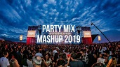 Party Mashup Mix 2019 - YouTube