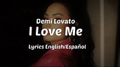 Demi Lovato - I Love Me (Lyrics English/Español) - YouTube