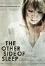 The Other Side of Sleep (film) - Réalisateurs, Acteurs, Actualités
