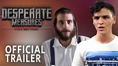 Desperate Measures Official Trailer - YouTube
