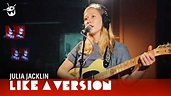 Julia Jacklin - 'Don't Let The Kids Win' (live for Like A Version ...