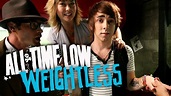 All Time Low - Weightless (Official Music Video) - YouTube