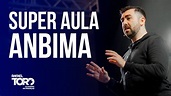 Super Aula ANBIMA, com Rafael Toro, CFP® - YouTube