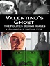 Valentino's Ghost Pictures - Rotten Tomatoes
