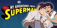 My Adventures With Superman Series Survives Warner Bros. Cuts