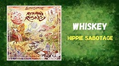 Hippie Sabotage - Whiskey (Lyrics) - YouTube