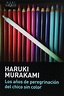 Los años de peregrinación del chico sin color : Haruki Murakami: Amazon ...