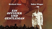 EIN OFFIZIER UND GENTLEMAN - Trailer (1982, Deutsch/German) - YouTube