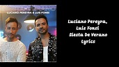 Luciano Pereyra, Luis Fonsi - Siesta De Verano Lyrics/Letra - YouTube