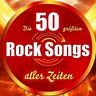 Die 50 größten Rock Songs aller Zeiten von Rock Unlimited bei Amazon ...