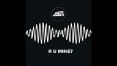 Arctic Monkeys- R U Mine? (Audio) - YouTube