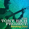 Amazon.com: Breaking Glass : The Tony Rich Project: Digital Music