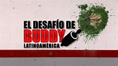 Desafío De Buddy Latinoamérica - Temporada 2 (Reel) - YouTube