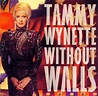 Release “Without Walls” by Tammy Wynette - MusicBrainz