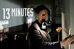 13 Minutes Movie trailer |Teaser Trailer