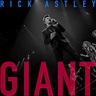 Giant, Rick Astley - Qobuz